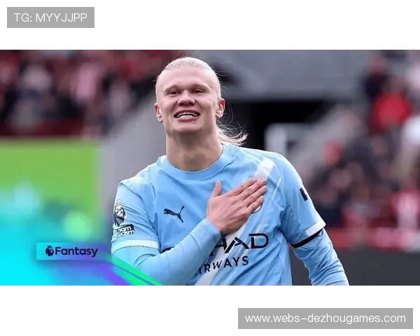 桑德兰vs曼城阵容分析：哈兰德冲击20球里程碑